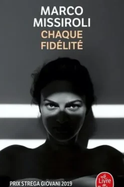 Chaque fidélité, Marco Missiroli
