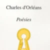 Charles d'Orléans. Poésies, Julien Abed