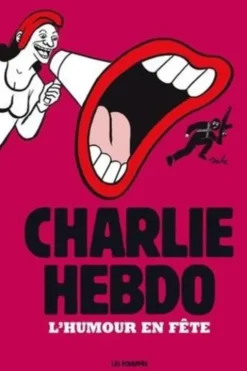 Charlie Hebdo. L'humour en fête