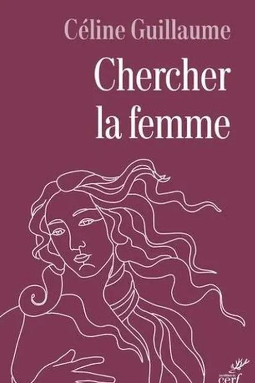 Chercher la femme, Céline Guillaume