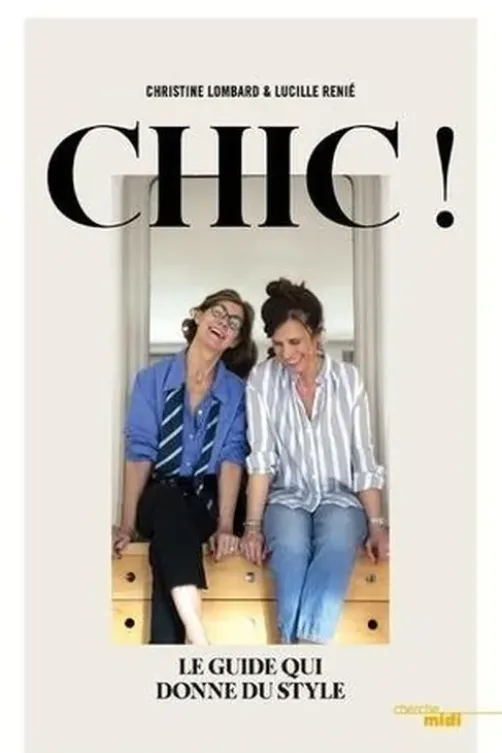 Chic ! Le guide qui donne du style, Christine Lombard