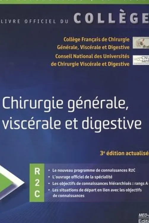 Chirurgie générale, viscérale et digestive. 3e édition actualisée, Jérémie Lefèvre