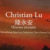 Christian Lu. Oeuvres récentes, édition bilingue français-japonais, Lydia Harambourg