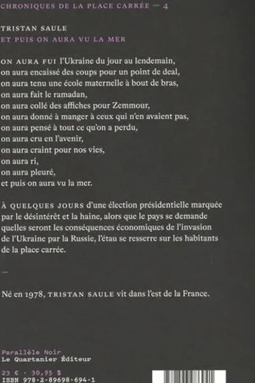 Chroniques de la place carrée Tome 4 : Et puis on aura vu la mer, Tristan Saule