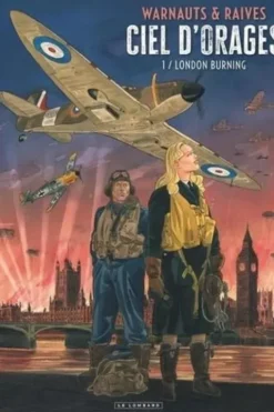 Ciel d'orages Tome 1 : London Burning, Eric Warnauts