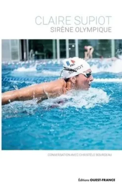 Claire Supiot. Sirène olympique