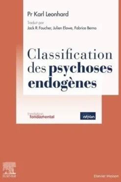 Classification des psychoses endogènes. 8e édition, Karl Leonhard