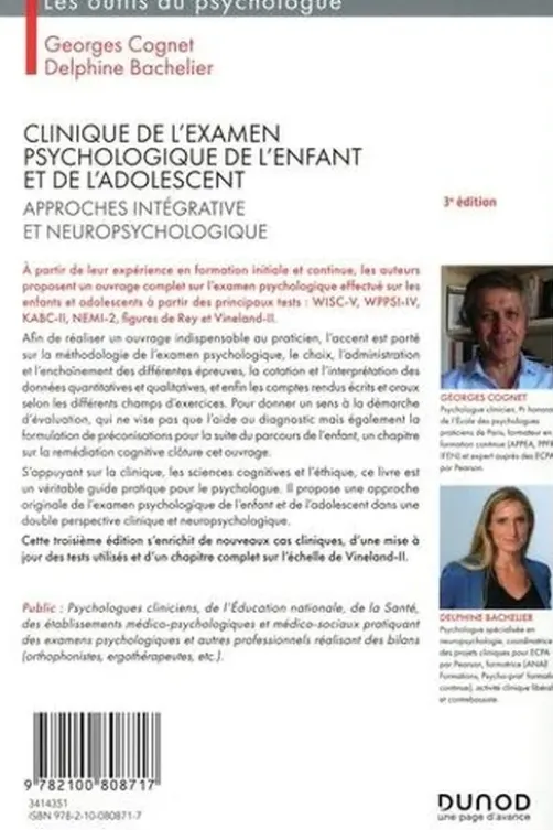 Clinique de l'examen psychologique de l'enfant et de l'adolescent. Approches intégrative et neuropsychologique, 3e édition, Georges Cognet