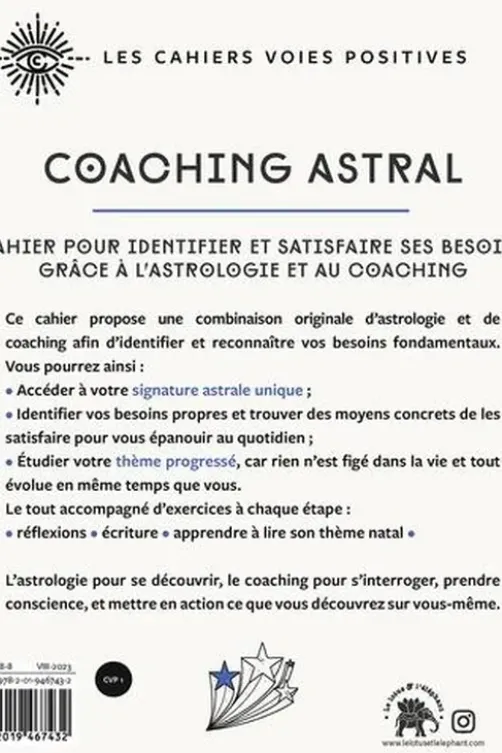 Coaching Astral. Cahier pour identifier et satisfaire ses besoins grâce à l'astrologie et au coaching, Elodie Laruelle