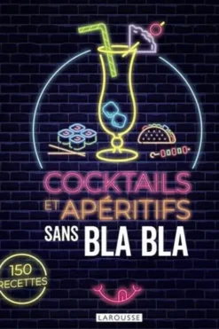 Cocktails et apéritifs sans blabla, Isabelle Jeuge-Maynart