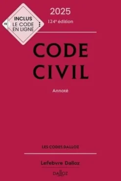 Code civil. Annoté, Edition 2025, Xavier Henry
