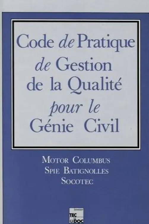 Code de Pratique de Gestion de la Qualité pour le Génie Civil, Anonyme