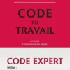 Code du travail. Annoté, commenté en ligne, Edition 2023, Christophe Radé