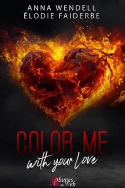Color Me with your Love, Anna Wendell