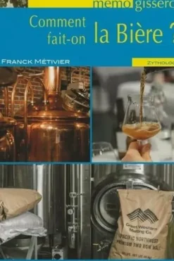 Comment fait-on la bière ?, Franck Métivier