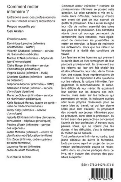 Comment rester infirmière ? Entretiens avec des professionnels sur leur métier et leurs motivations, Seli Arslan