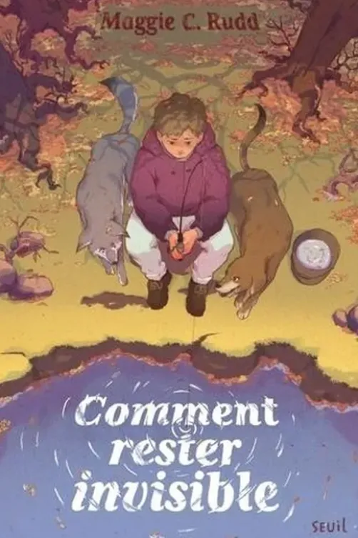 Comment rester invisible, Maggie C. Rudd