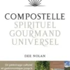 Compostelle, spirituel, gourmand, universel, Dee Nolan