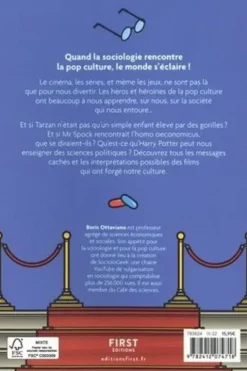 Comprendre le monde avec la pop culture. Ou comment les héros de nos fictions éclairent notre réel, SocioloGeek