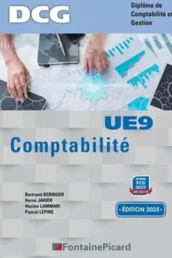 Comptabilité DCG UE9. Edition 2025, Bertrand Beringer