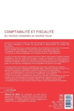 Comptabilité et fiscalité. Du résultat comptable au résultat fiscal, 3e édition, Arnaud de Bissy