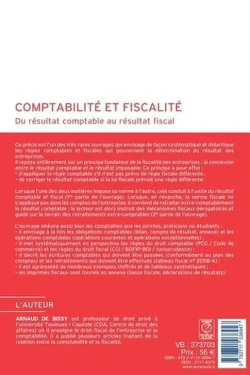 Comptabilité et fiscalité. Du résultat comptable au résultat fiscal, 3e édition, Arnaud de Bissy