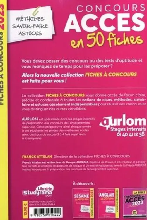 Concours Accès en 50 fiches. Méthodes, savoir-faire et astuces, Edition 2023, Franck Attelan