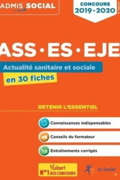 Concours ASS, ES, EJE. Actualité sanitaire et sociale en 30 fiches, Edition 2019-2020, Laurence Rambour