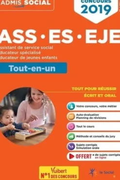 Concours ASS, ES, EJE Assistant de service social, Educateur spécialisé, Educateur de jeunes enfants. Tout-en-un, Edition 2019, Isabelle Camenen-Kaya