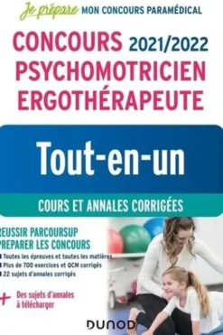 Concours psychomotricien ergothérapeute. Tout-en-un, cours et annales corrigées, Edition 2021-2022, Corinne Pelletier