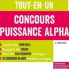 Concours Puissance Alpha. Tout-en-un, 3e édition, Marie-Virginie Speller