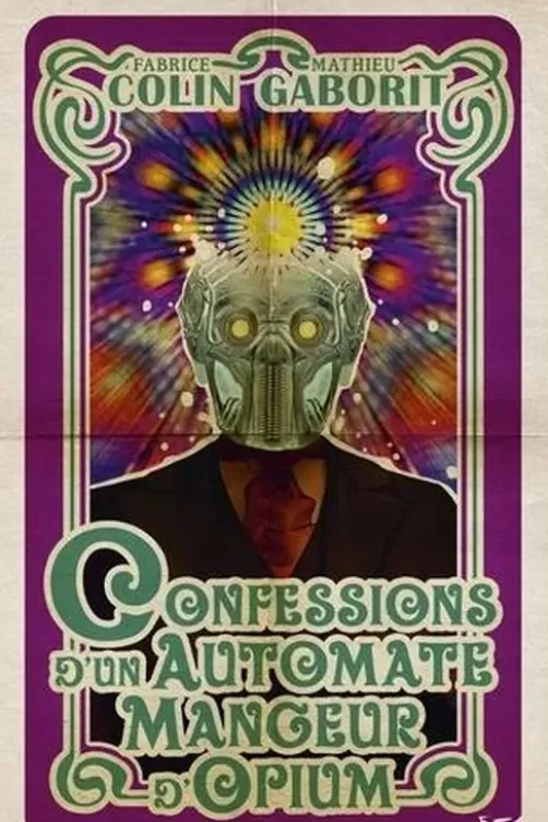 Confessions d'un automate mangeur d'opium, Fabrice Colin