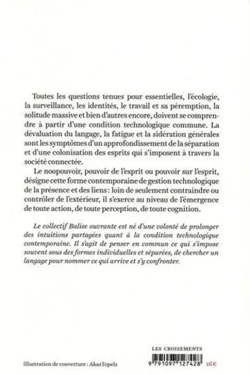 Conjurations. Approches du noopouvoir, Balise ouvrante