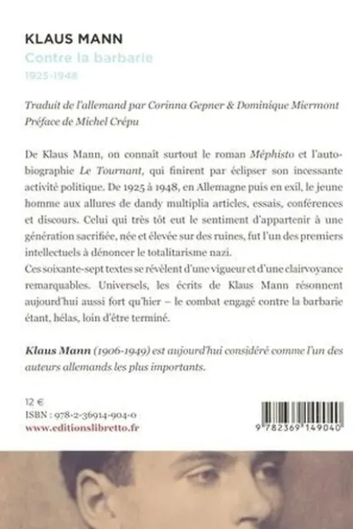 Contre la barbarie 1925 - 1948, Klaus Mann