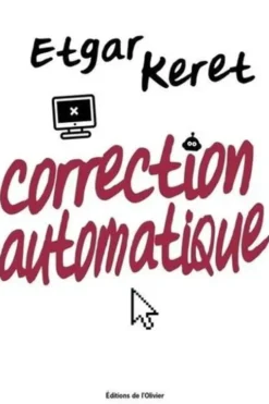 Correction automatique, Etgar Keret