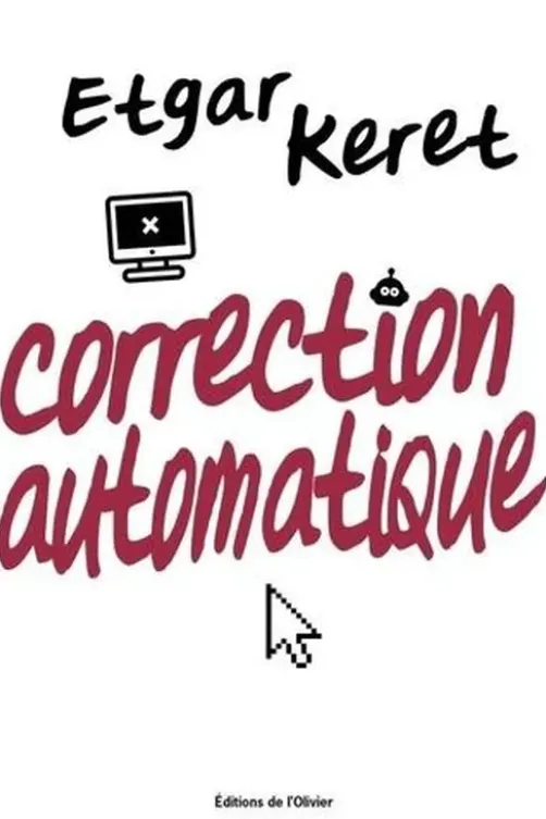 Correction automatique, Etgar Keret