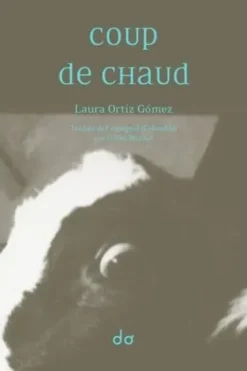 Coup de chaud, Laura Ortiz Gomez