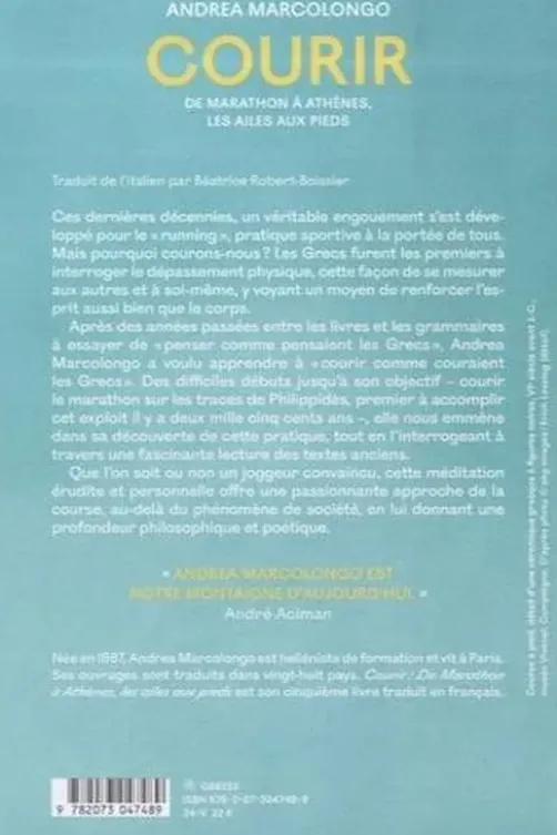 Courir. De Marathon à Athènes, les ailes aux pieds, Andrea Marcolongo