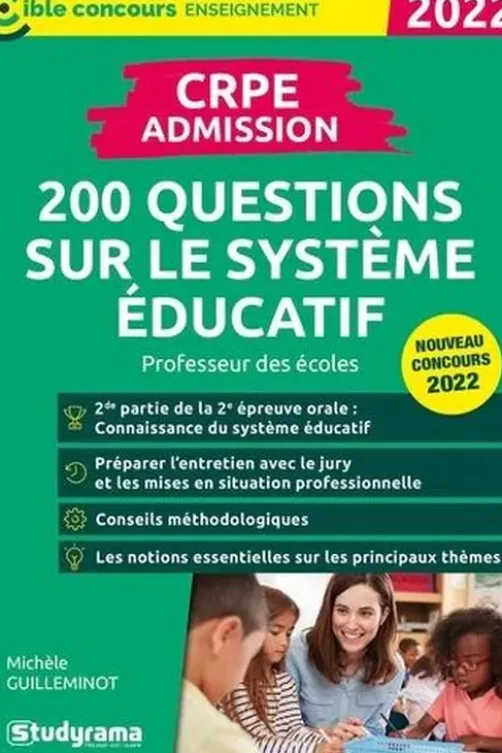 CRPE. 200 questions sur le système éducatif, Edition 2022, Michèle Guilleminot