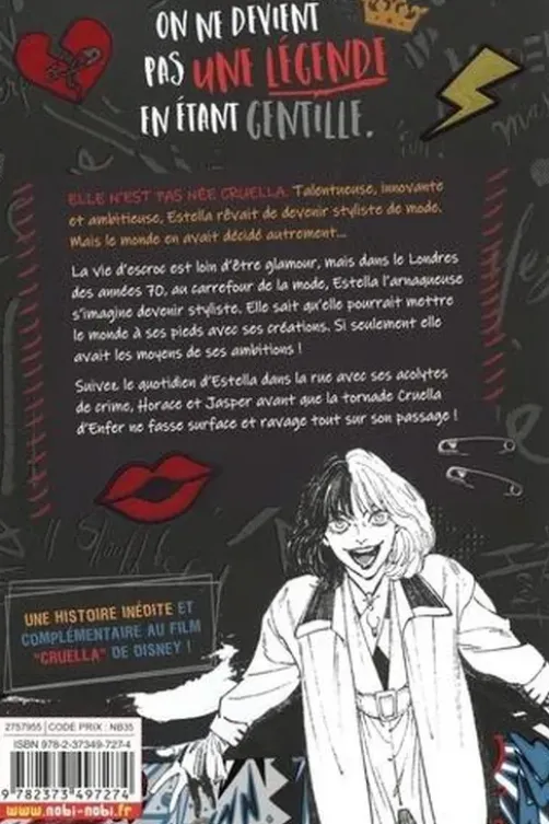 Cruella. Période noire, blanche et rouge, Hachi Ishie
