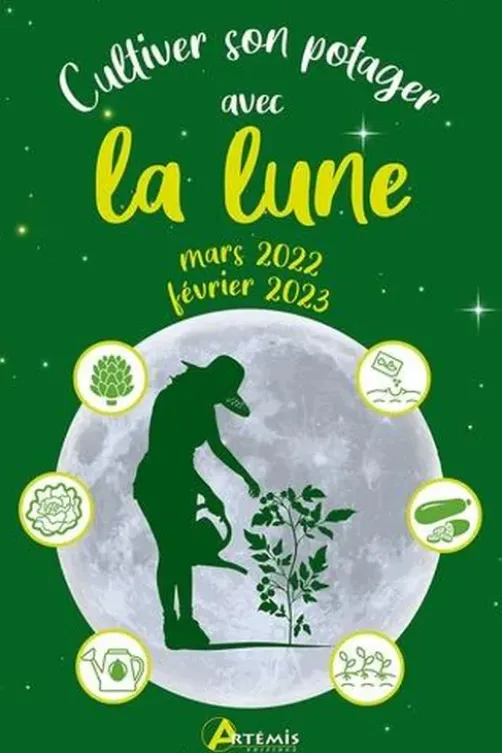 Cultiver son potager avec la lune. Mars 2022 - février 2023, Edition 2022-2023, Losange