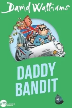 Daddy bandit, David Walliams