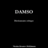 Damso. Dictionnaire critique, Nicolas Krastev-Mckinnon