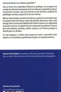 Dans la peau d'une interne en psychiatrie, Myriam Freret-Odara