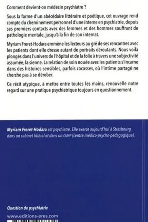 Dans la peau d'une interne en psychiatrie, Myriam Freret-Odara