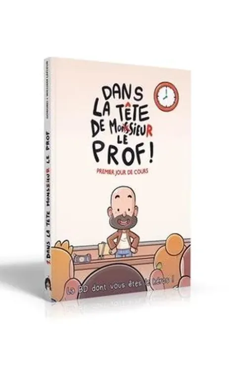 Dans la tête de monsieur le prof. Premier jour de cours, Gorobeï