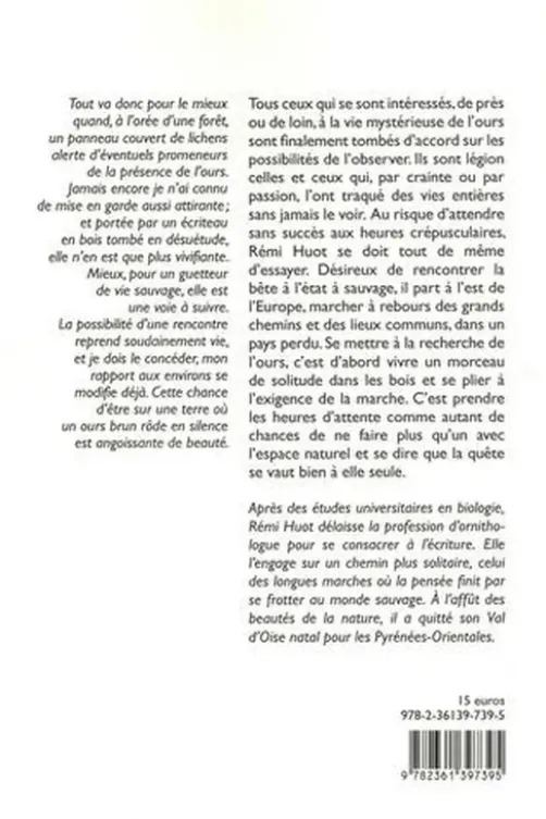 Dans les forêts de l'ours, Rémi Huot