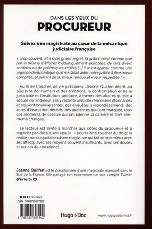 Dans les yeux du procureur. Chroniques de la justice ordinaire, Jeanne Quilfen