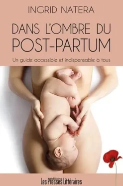 Dans l’ombre du post-partum, Ingrid Natera