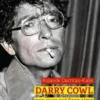 Darry Cowl raconté par ceux qui l'ont aimé, Rolande Darricau-Kalis
